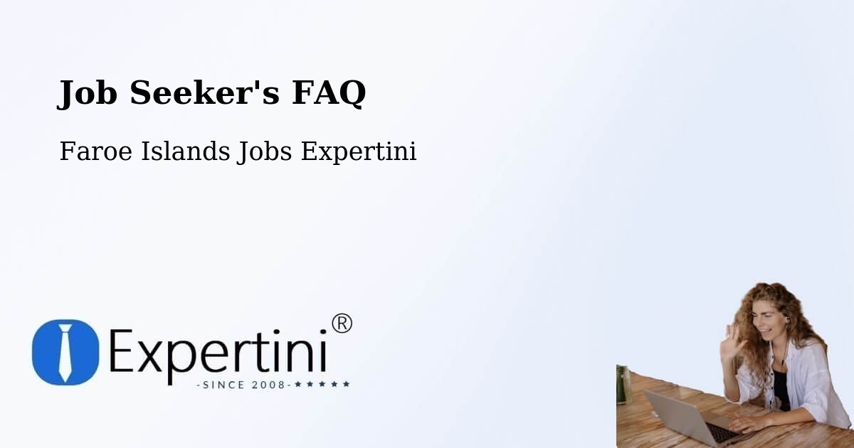Job Seeker FAQ – Lambareiði - Faroe Islands Jobs Expertini